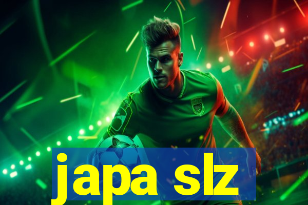 japa slz